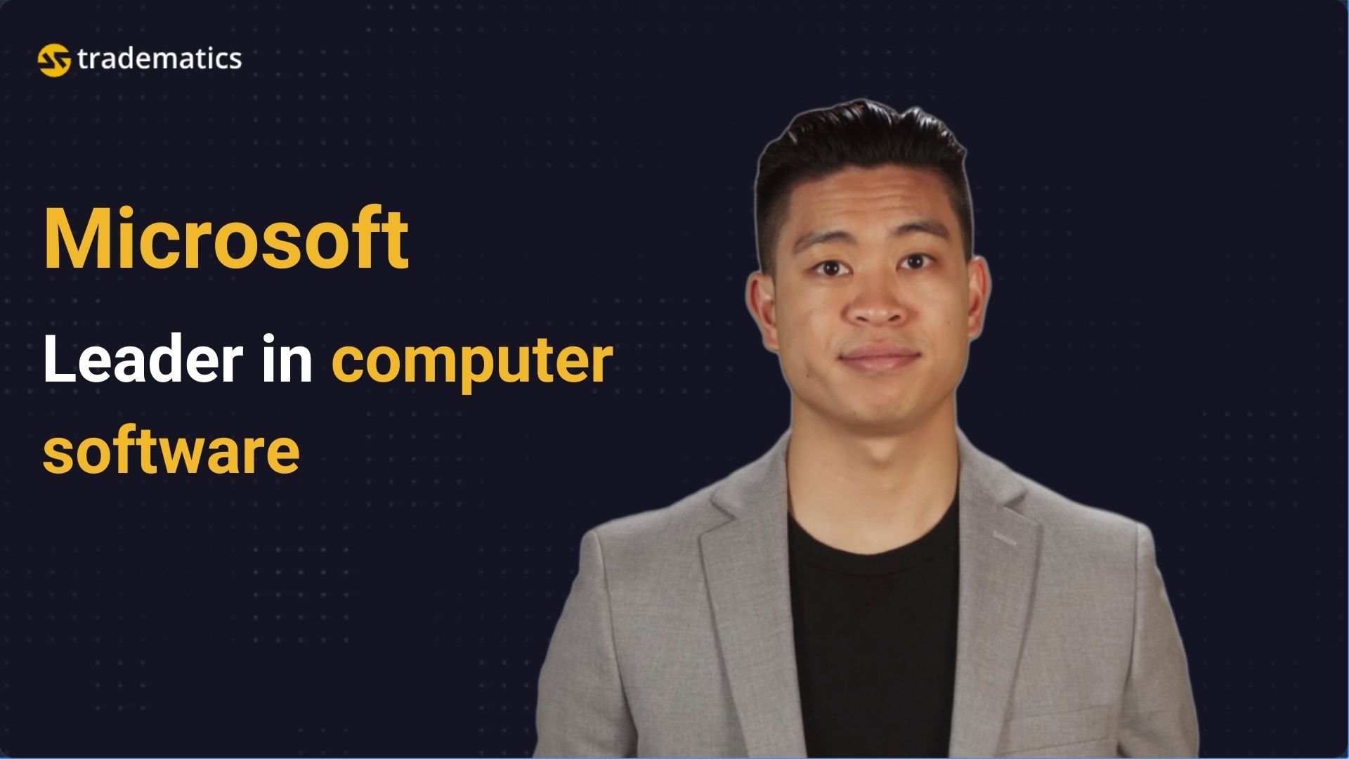 Tradematics | #1 MICROSOFT | Leader in computer software