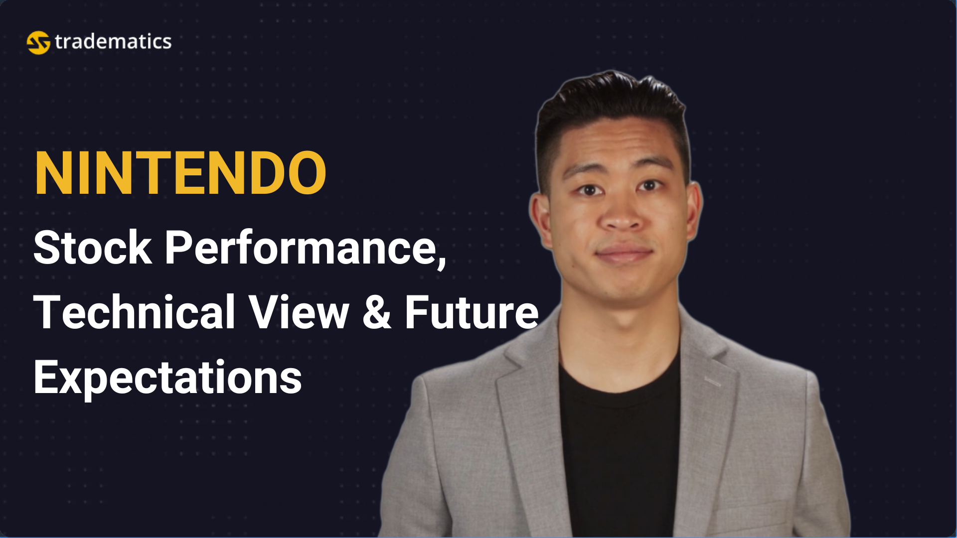 Tradematics | #5 NINTENDO | Stock Performance, Technical View & Future Expectations